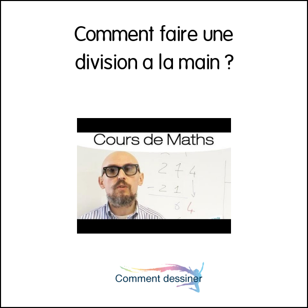 Comment faire une division à la main